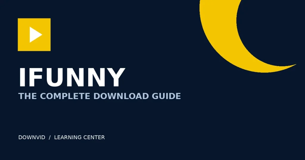 iFunny download guide by DownVid