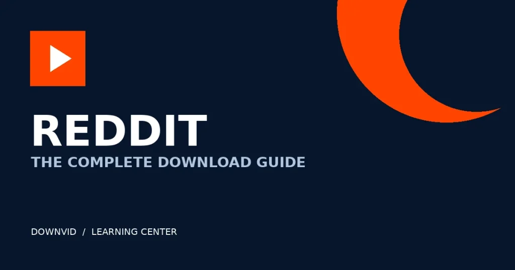 Reddit download guide by DownVid