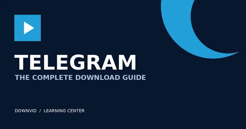 Telegram download guide by DownVid